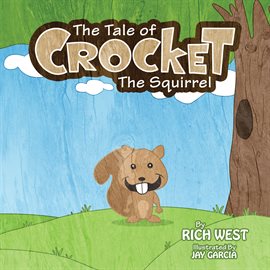 Cover image for The Tale of Crocket the Squirrel