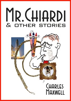 Imagen de portada para Mr. Chiardi & Other Stories
