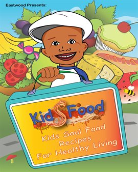 Cover image for Kids Soul Food Recipes for Healthy Living