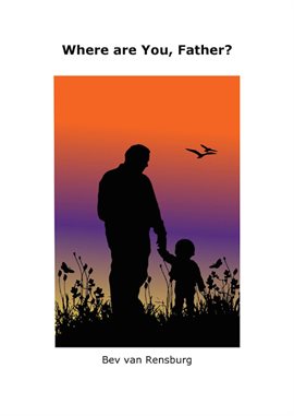 Cover image for Where Are You, Father?