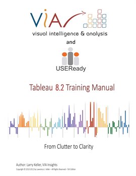 Cover image for Tableau 8.2 Training Manual
