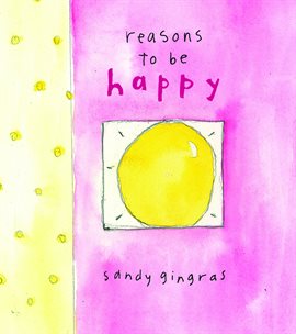 Cover image for Reasons to Be Happy