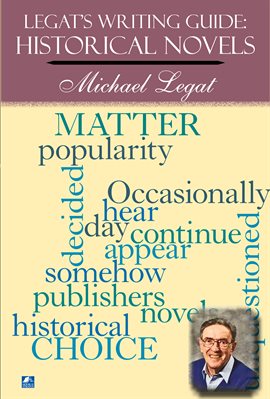 Cover image for Legat's Writing Guide: Historical Novels