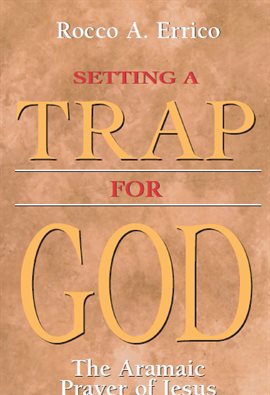 Cover image for Setting a Trap for God