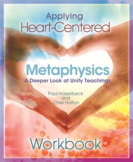 Cover image for Applying Heart-Centered Metaphysics