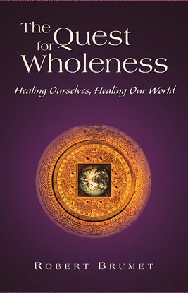 Cover image for The Quest for Wholeness