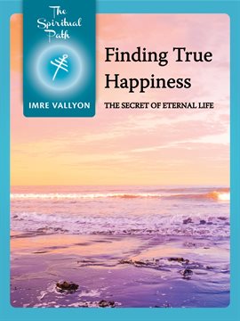 Cover image for Finding True Happiness