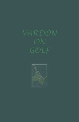 Cover image for Vardon On Golf