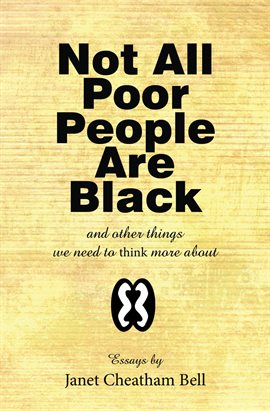 Cover image for Not All Poor People Are Black