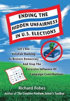 Cover image for Ending The Hidden Unfairness In U.S. Elections
