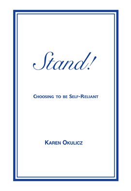 Cover image for Stand! Choosing to Be Self-Reliant