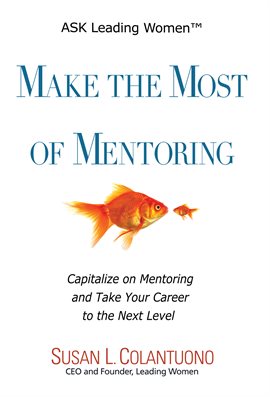 Cover image for Make the Most of Mentoring
