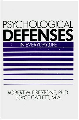 Cover image for Psychological Defenses in Everyday Life