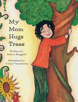 Imagen de portada para My Mom Hugs Trees