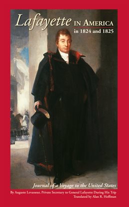 Imagen de portada para Lafayette in America in 1824 and 1825