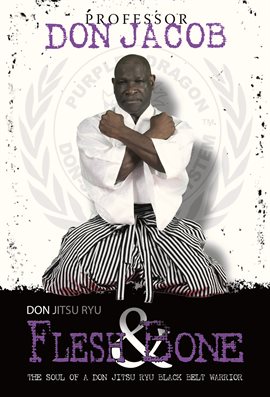 Cover image for Don Jitsu Ryu Flesh and Bone