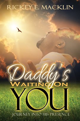 Cover image for Daddy's Waiting On You