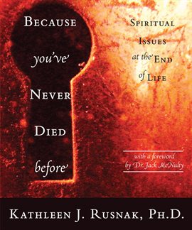 Cover image for Because You've Never Died Before