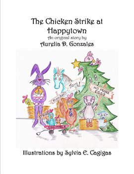 Cover image for The Chicken Strike at Happytown