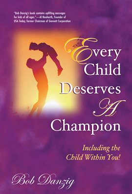 Cover image for Every Child Deserves A Champion