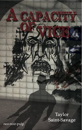 Cover image for A Capacity Of Vice