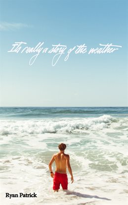 Cover image for It's Really a Story of the Weather