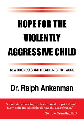 Cover image for Hope for the Violently Aggressive Child