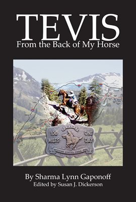 Cover image for Tevis, From the Back of My Horse
