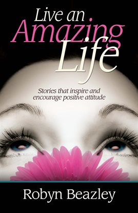 Cover image for Live an Amazing Life