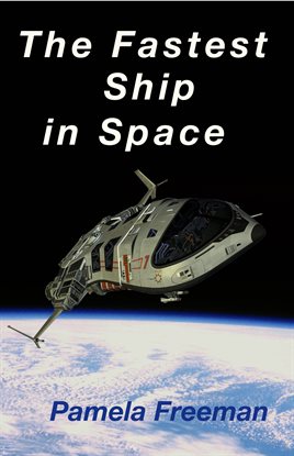 Cover image for The Fastest Ship in Space