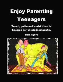 Cover image for Enjoy Parenting Teenagers