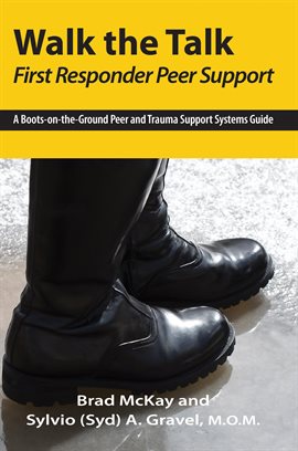 Cover image for Walk the Talk - First Responder Peer Support