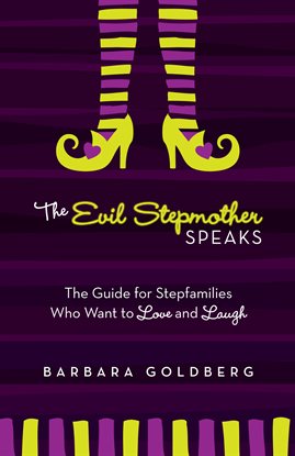 Cover image for The Evil Stepmother Speaks