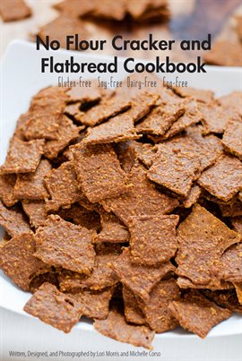Cover image for No Flour Cracker and Flatbread Cookbook