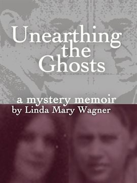 Cover image for Unearthing the Ghosts