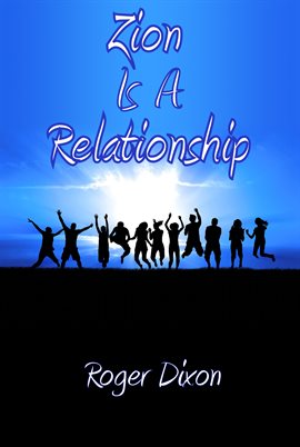 Cover image for Zion Is A Relationship