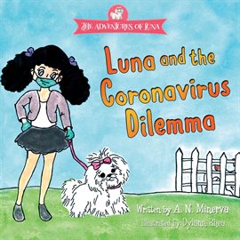 Cover image for Luna and the Coronavirus Dilemma