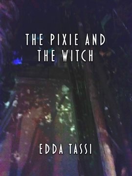 Cover image for The Pixie and the Witch