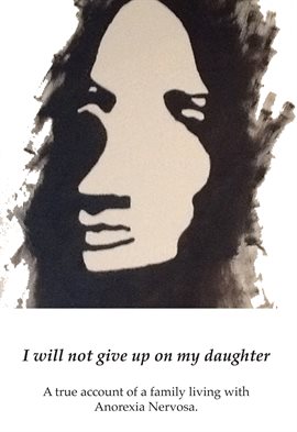 Cover image for I Will Not Give up on My Daughter