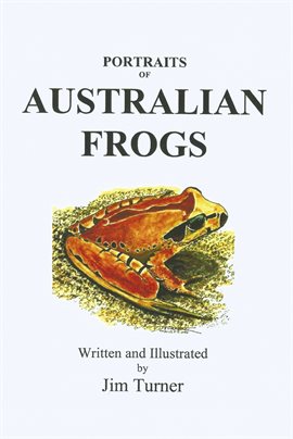 Cover image for Portraits of Australian Frogs