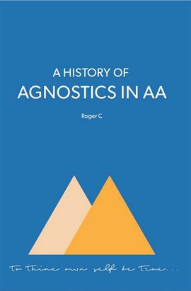 Cover image for A History of Agnostics in AA