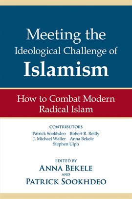 Cover image for Meeting the Ideological Challenge of Islamism
