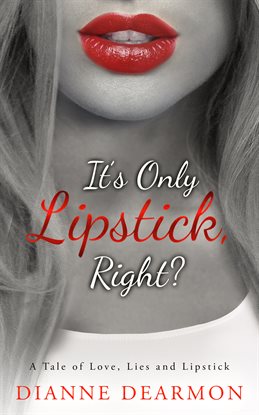 Imagen de portada para It's Only Lipstick, Right?