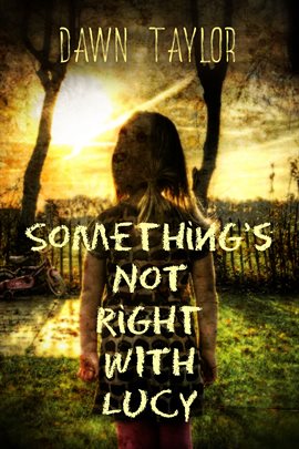 Cover image for Something's Not Right With Lucy