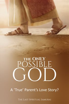 Cover image for The ONLY Possible God