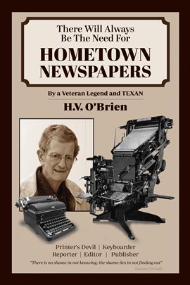Imagen de portada para There Will Always Be the Need for Hometown Newspapers