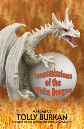 Cover image for Transmissions of the White Dragon