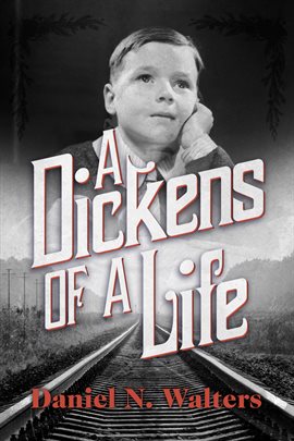 Cover image for A Dickens of A Life