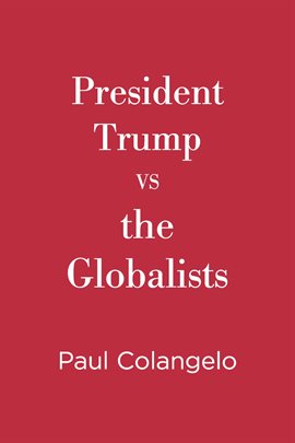 Cover image for President Trump VS the Globalists
