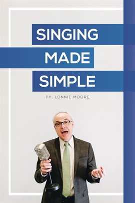Cover image for Singing Made Simple